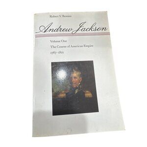 Andrew Jackson Vol. 1 American Empire 1767-1821 Robert Remini Paperback SKU 8866